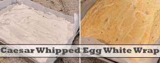 Caesar Whipped Egg White Wrap